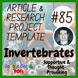 Invertebrates | Biology Article + Research Project Template | Digital + Print