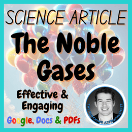 The Noble Gases | Chemistry Reading Comprehension Passages &amp; Questions | Article