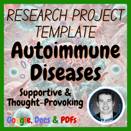 Autoimmune Diseases | Biology / Life Science Research Project Template