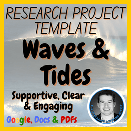 Waves &amp; Tides | Science Research Project Template | Digital + Print + HTML