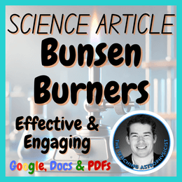 Bunsen Burners | Chemistry Reading Comprehension Passages &amp; Questions | Article