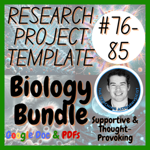 Set of 10 Biology / Life Science Research Project Templates #76-85 | Digital