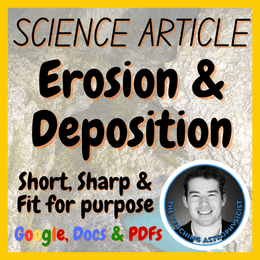 Erosion &amp; Deposition | Earth Science Reading Comprehension Passage &amp; Questions