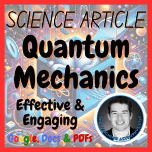 Quantum Mechanics Science Reading Comprehension Passage &amp; Questions | Physics