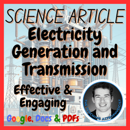 Electricity Generation &amp; Transmission Reading Comprehension Passage &amp; Questions