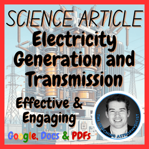 Electricity Generation &amp; Transmission Reading Comprehension Passage &amp; Questions