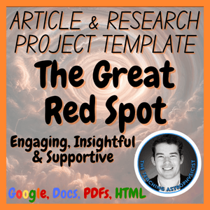 The Great Red Spot | Space Articles + Research Project Template Set