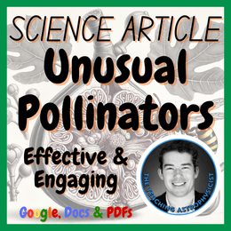 Unusual Pollinators | Biology Science Reading Comprehension Passage &amp; Questions