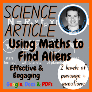 Using Maths to Find Aliens? Space Reading Comprehension 2 Passage &amp; Questions