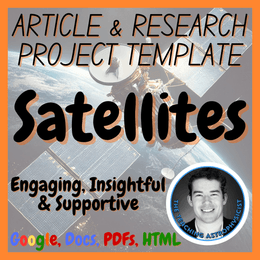 Satellites | Space Astro Science Articles + Research Project Template Set