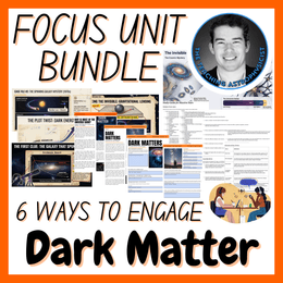 Dark Matter | Focus Unit Bundle | 6 Resources inc. Quiz | Space Science Set