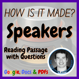 Speakers | How is it made? | Design Technology | STEM | Reading Passage