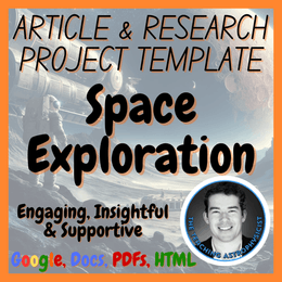 Space Exploration | Astro Science Articles + Research Project Template Set