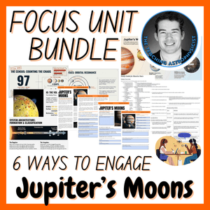 Jupiter's Moons | Focus Unit Bundle | 6 Resources inc Quiz | Space Science
