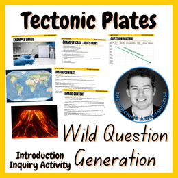 Tectonic Plates Wild Question Generation Inquiry | Warmup Earth Science Activity