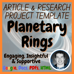 Planetary Rings | Space Science Articles + Research Project Template Set
