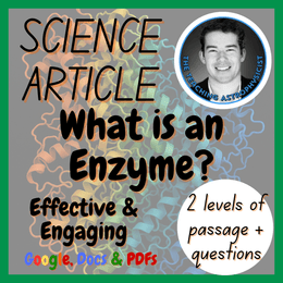 What is an Enzyme? Biology Reading Comprehension 2 Passage &amp; Questions