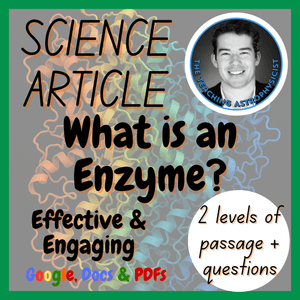 What is an Enzyme? Biology Reading Comprehension 2 Passage &amp; Questions