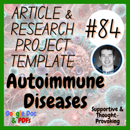 Autoimmune Diseases | Biology Article + Research Project Template | Digital