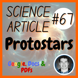 Protostars | Space Science Reading Comprehension Passage &amp; Questions