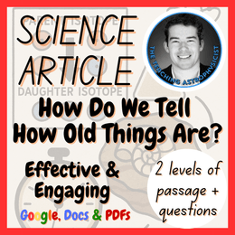 How Do We Tell How Old Things Are? Reading Comprehension 2 Passage &amp; Questions