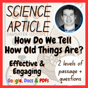 How Do We Tell How Old Things Are? Reading Comprehension 2 Passage &amp; Questions