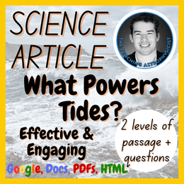 What Powers Tides? Reading Comprehension 2 Passage &amp; Questions