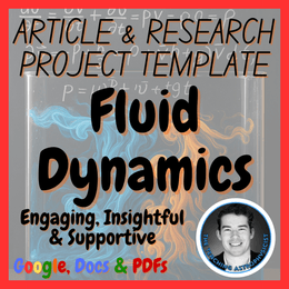 Fluid Dynamics | Physics Science Article + Research Project Template
