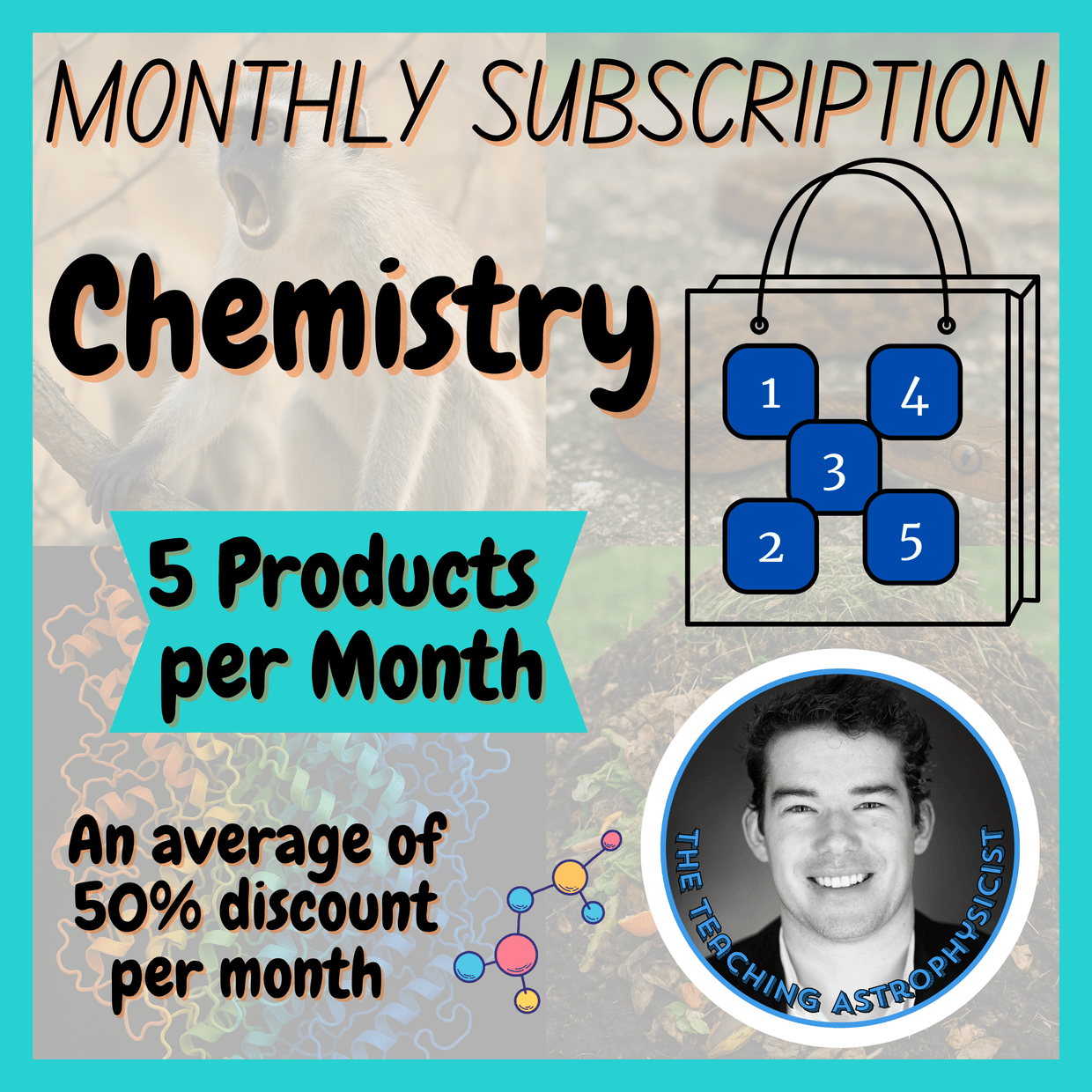 Monthly Subscription 5 Chemistry / Chemical Science Resources