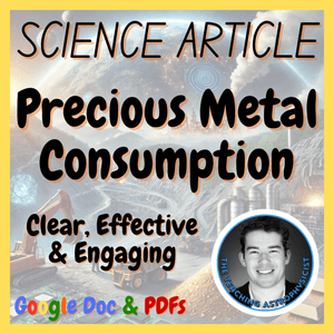 Precious Metal Consumption | Science Reading Comprehension Passages &amp; Questions