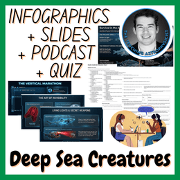 Deep Sea Creatures | Infographics + Slides + Podcast + Quiz | Biology Set