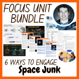 Space Junk | Focus Unit Bundle | 6 Resources inc. Quiz | Space Science Set