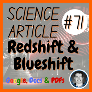 Redshift &amp; Blueshift | Space Science Reading Comprehension Passage &amp; Questions