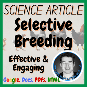 Selective Breeding | Biology Science Reading Comprehension Passage &amp; Questions
