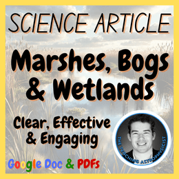 Marshes, Bogs &amp; Wetlands | Science Reading Comprehension Passages &amp; Questions