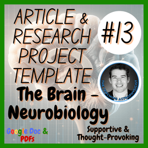 The Brain - Neurobiology Science Research Project + Reading Passage #13 Biology