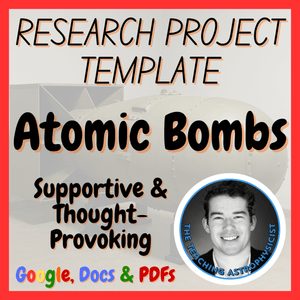 Atomic Bombs | Physics Research Project Template | Digital + Print
