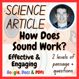 How Does Sound Work? Physics Reading Comprehension 2 Passage &amp; Questions