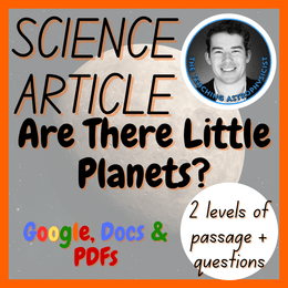 Are There Little Planets? Space Reading Comprehension 2 Passage &amp; Questions