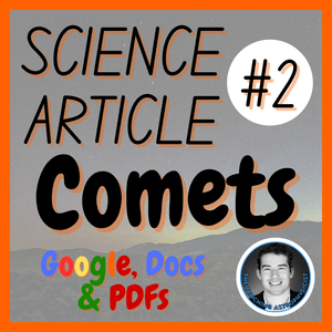 Comets Space Science Reading Comprehension Passage &amp; Questions | MS-ESS1-3