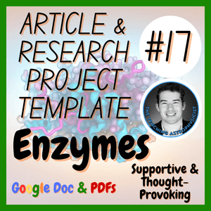 Enzymes | Biology Article + Research Project Template | Digital + Print