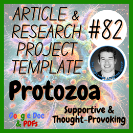 Protozoa | Biology Article + Research Project Template | Digital + Print