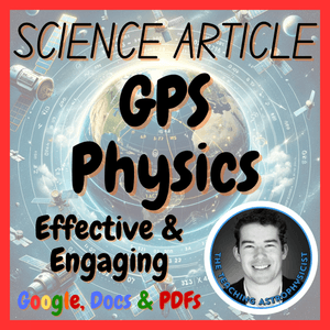 GPS Physics | Science Reading Comprehension Passage &amp; Questions