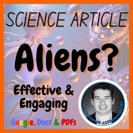 Aliens? | Space Science Reading Comprehension Passage &amp; Questions