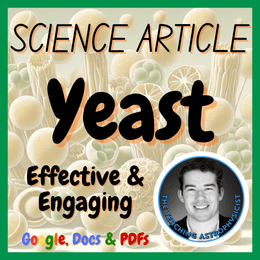 Yeast | Biology Science Reading Comprehension Passage &amp; Questions