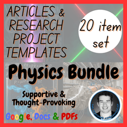Physics | 10 Physical Science Reading Passages + 10 Research Project Templates