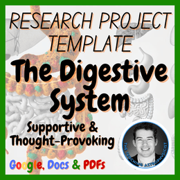 The Digestive System | Biology / Life Science Research Project Template