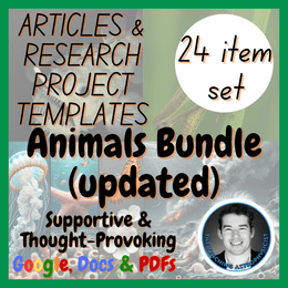 Animals | 12 Reading Passages + 12 Research Project Templates Set | UPDATED