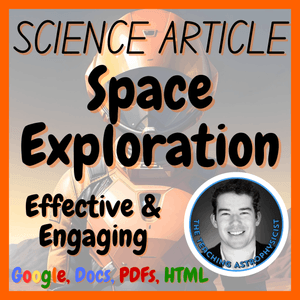 Space Exploration Science Reading Comprehension Passage &amp; Questions