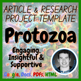 Protozoa | Biology Science Articles + Research Project Template Set